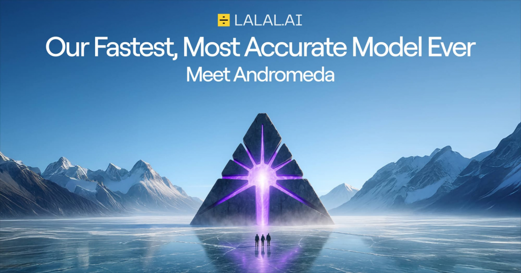 LALAL.AI Andromeda advertisement